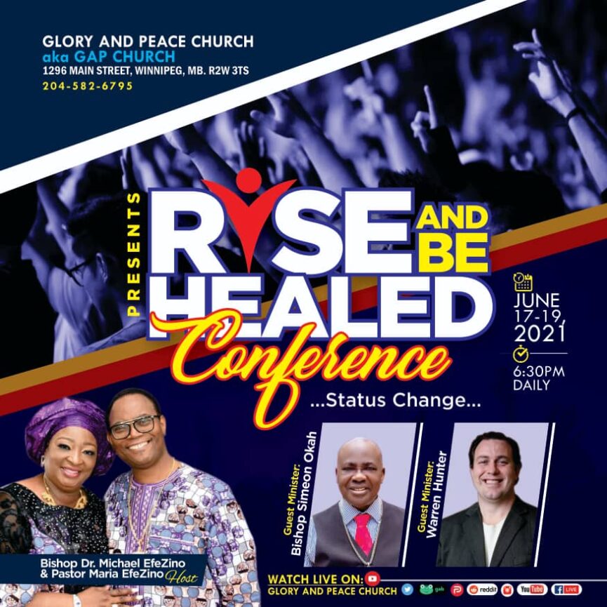 Rise and Be Healed Conference Glory & Peace Church International